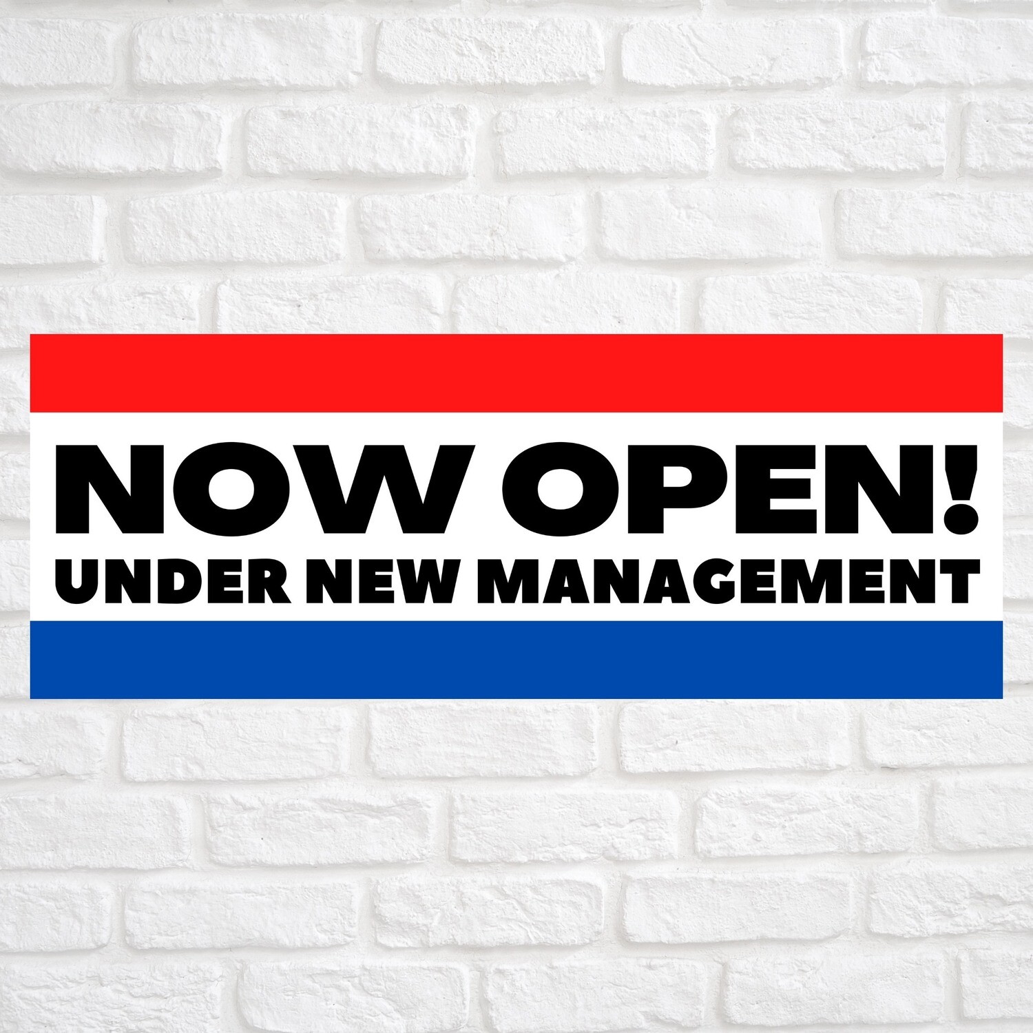 Now Open! Under New Management Red/Blue, Size: 15&quot; x 36&quot;