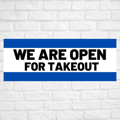 We Are Open For Takeout Blue/Blue