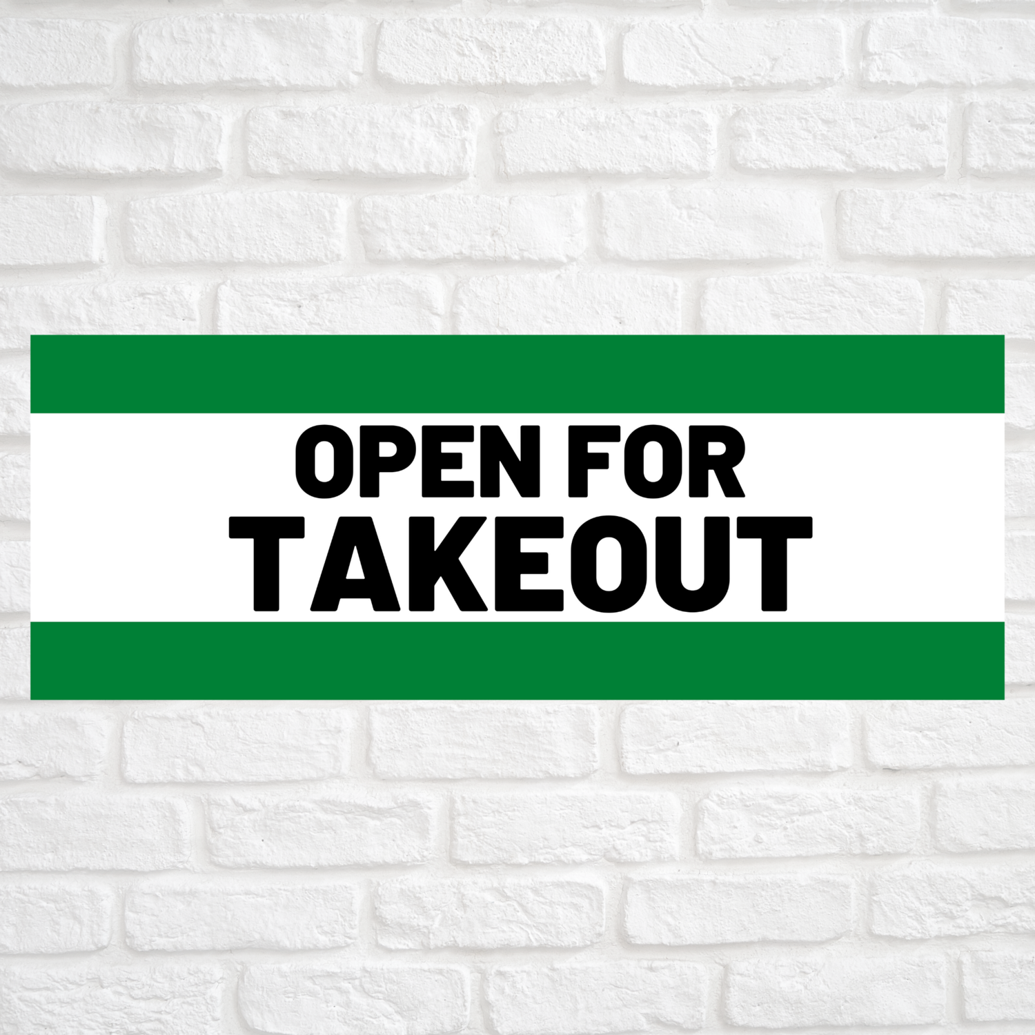 Open For Takeout Green/Green