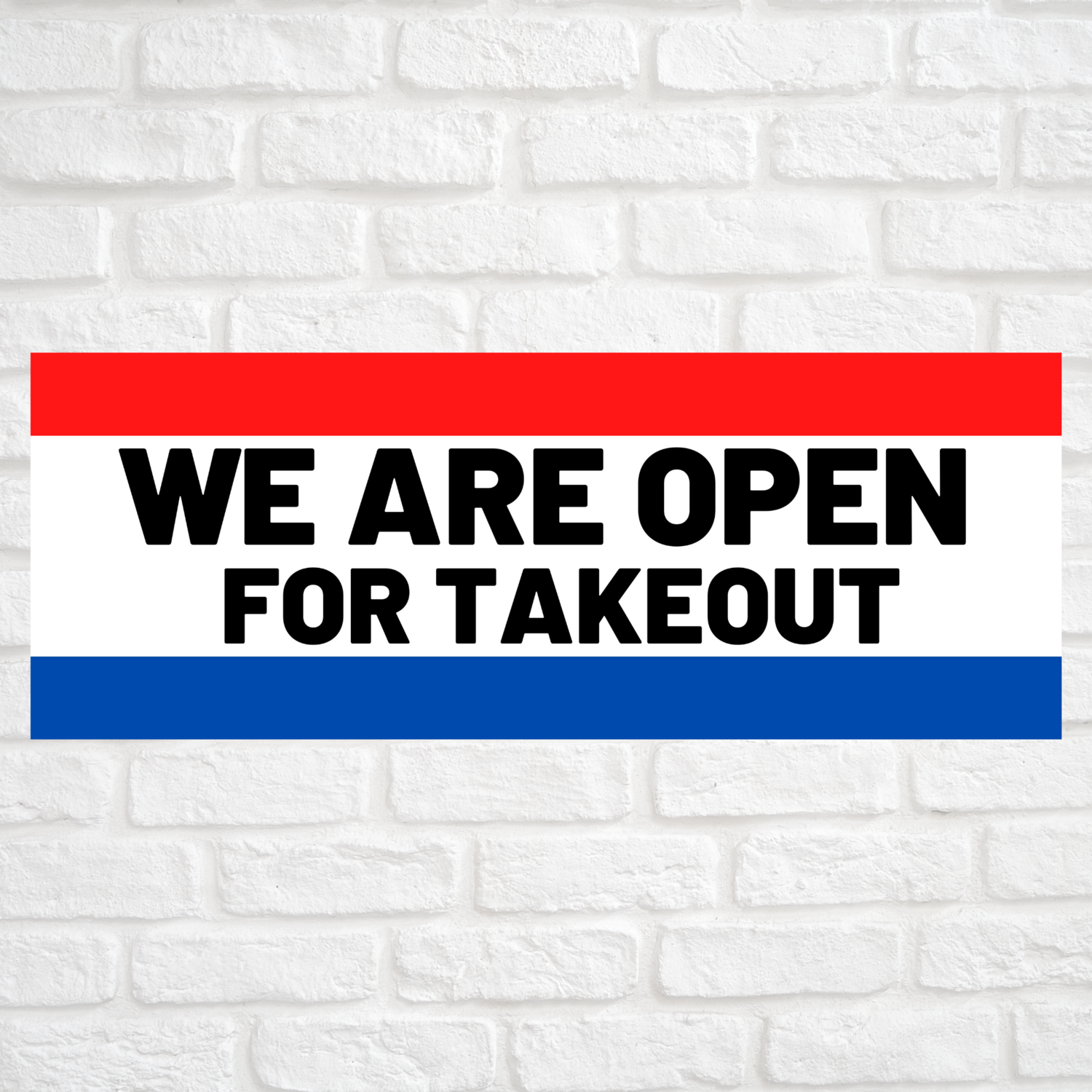 We Are Open For Takeout Red/Blue