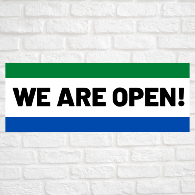 We Are Open! Green/Blue