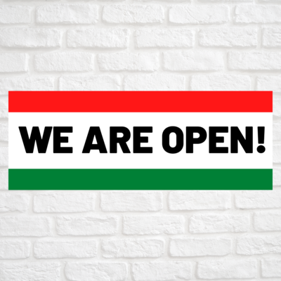 We Are Open! Red/Green