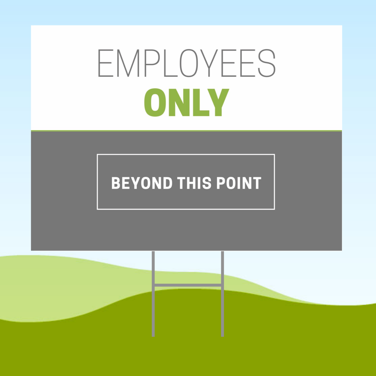 Employees Only Beyond This Point 18x24 Yard Sign WITH STAKE Corrugated Plastic Bandit
