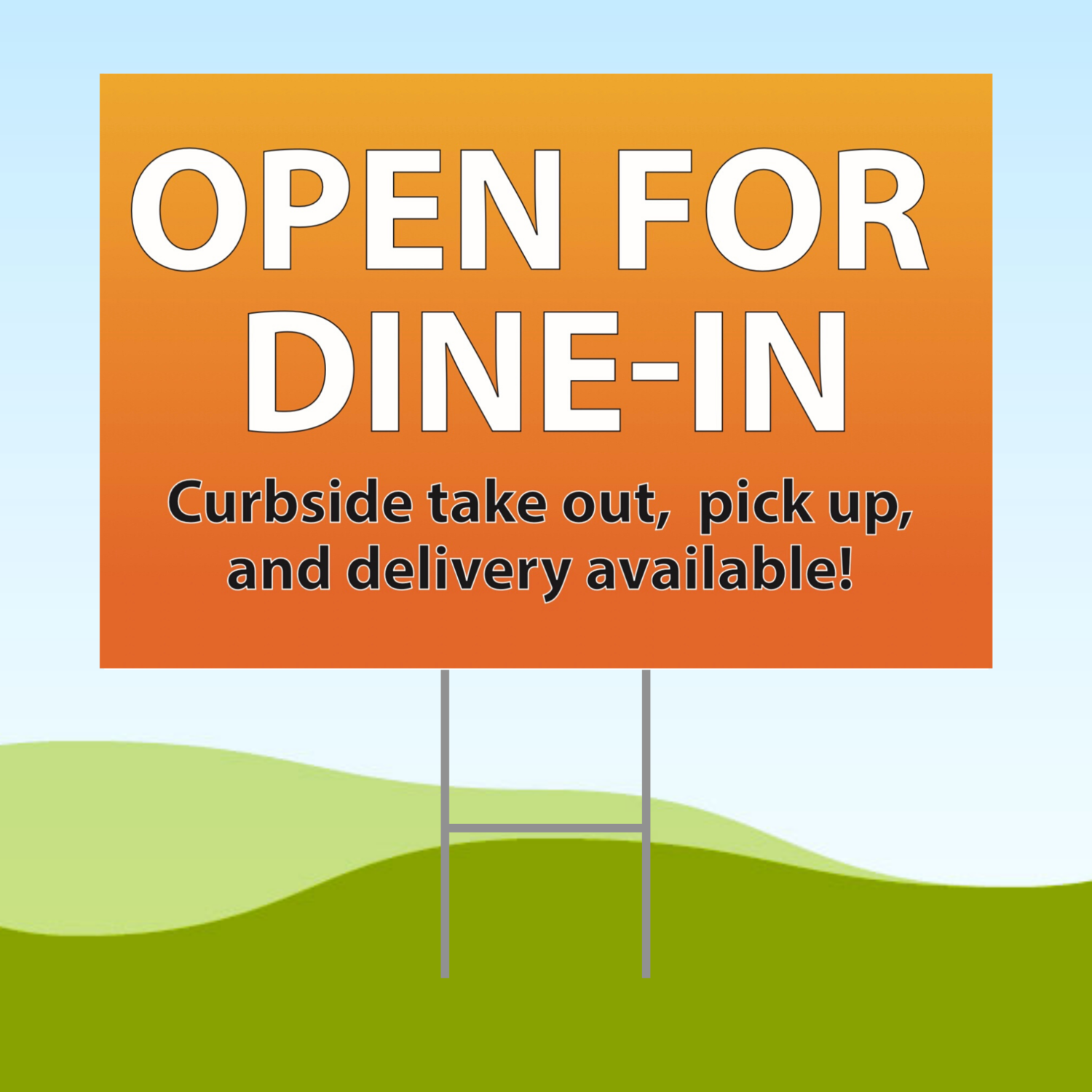 Open For Dine-In 18x24 Yard Sign WITH STAKE Corrugated Plastic Bandit