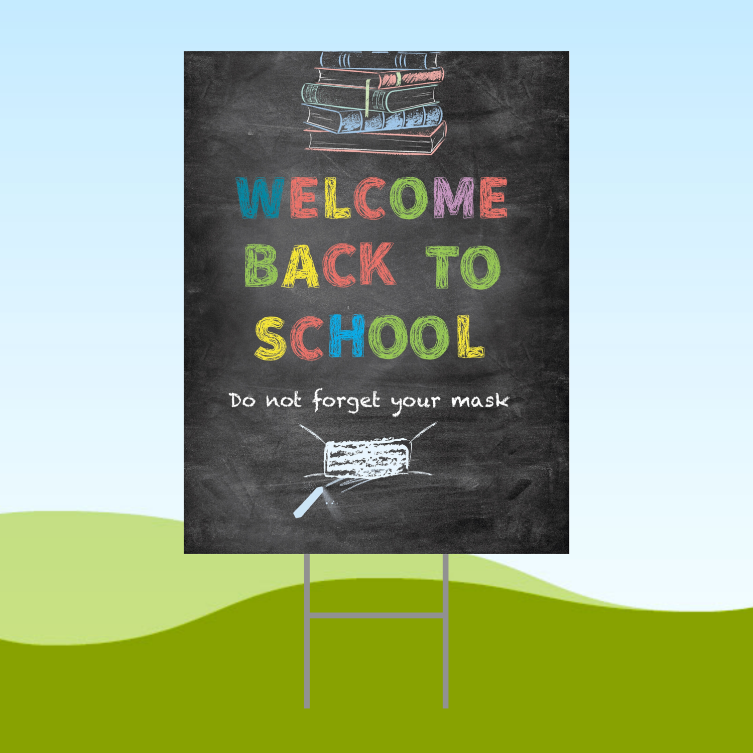 Welcome Back To School Mask 18x24 Yard Sign WITH STAKE Corrugated Plastic Bandit