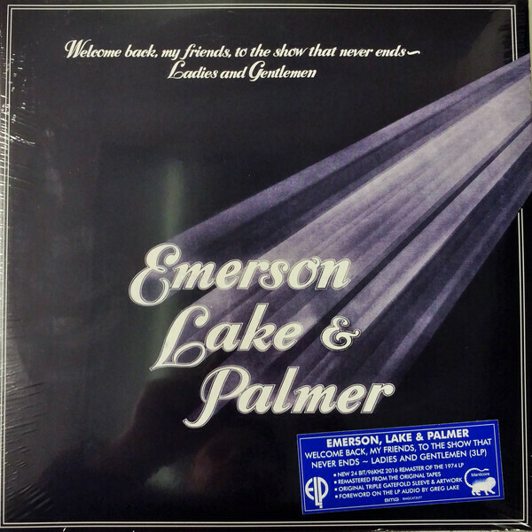 Emerson, Lake & Palmer - Welcom Back, My Friends, To The Show That Never Ends, Ladies And Gentlemen (3 LP)