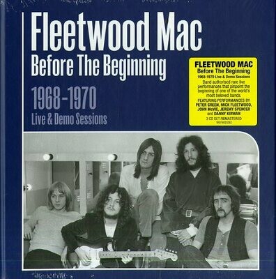 Fleetwood Mac - Before The Beginning 1968-1970 Rare Live & Demo Sessions (3 CD)