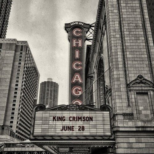 King Crimson - Live In Chicago June 28Th 2017: Official Bootleg (2 CD)