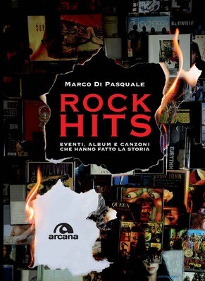 AA.VV. - Rock Hits (Eventi , Album E Canzoni Che Hanno Fatto La Storia) - (Marco Di Pasquale)