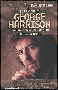 Harrison George - Le Canzoni Di George Harrison (Michelangelo Iossa)