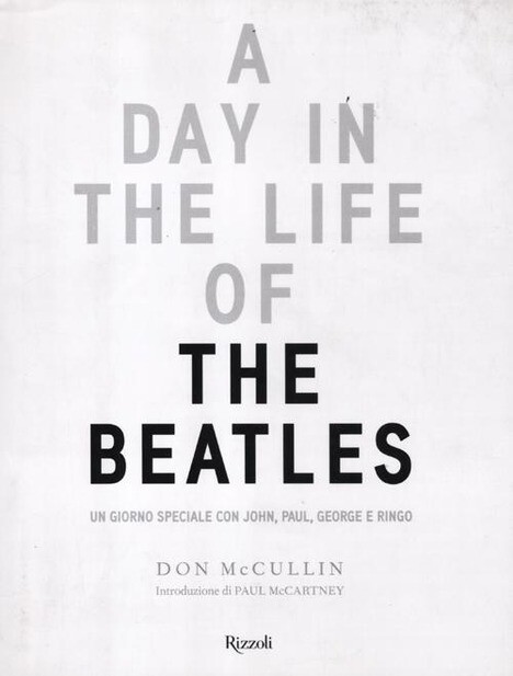 Beatles - A Day In The Life Of The Beatles (Don McCullin)
