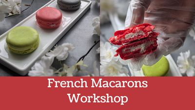 French Macarons Workshop | Date: 26th August, 2025 (Tuesday)