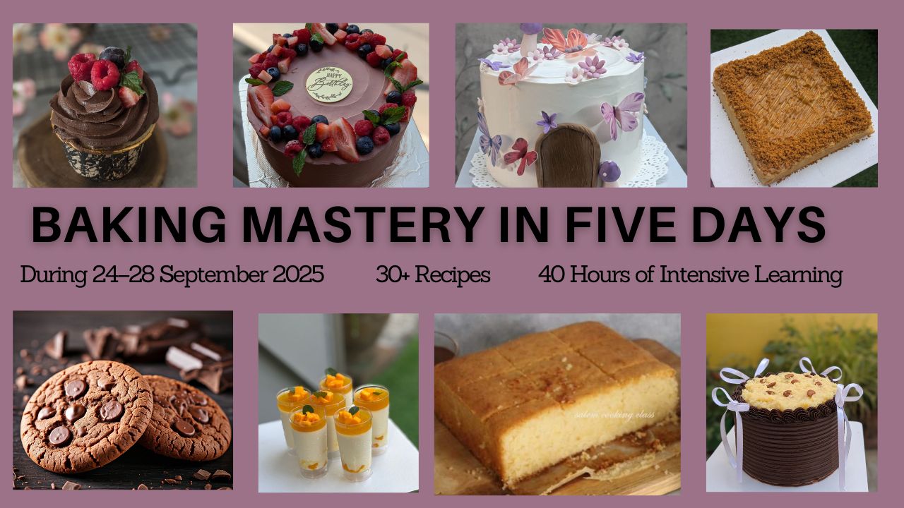 Baking Mastery in Five Days: From 24th September(Wednesday) to 28th September 2025 (Sunday)