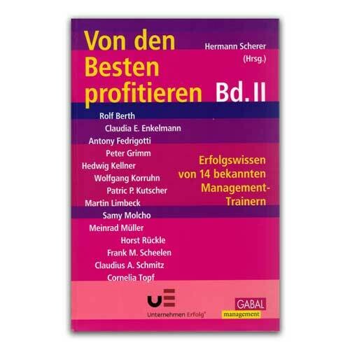 Von den Besten profitieren, Band II Von den Besten profitieren, Band II