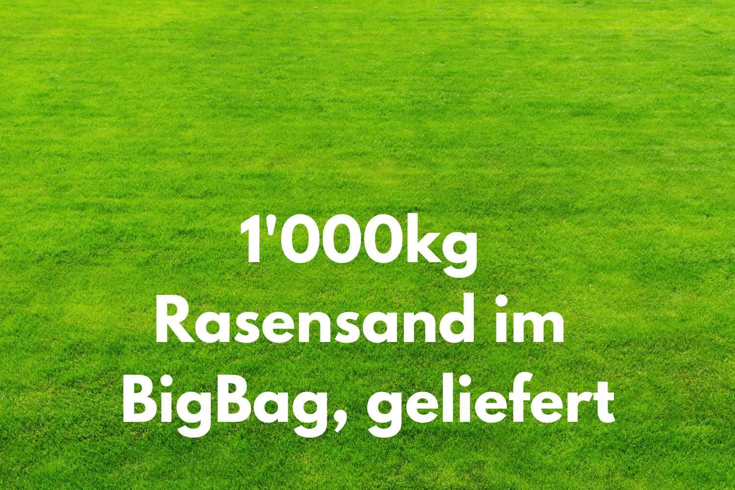 1000 kg Topdressing im Big Bag zu Ihnen nach Hause geliefert
