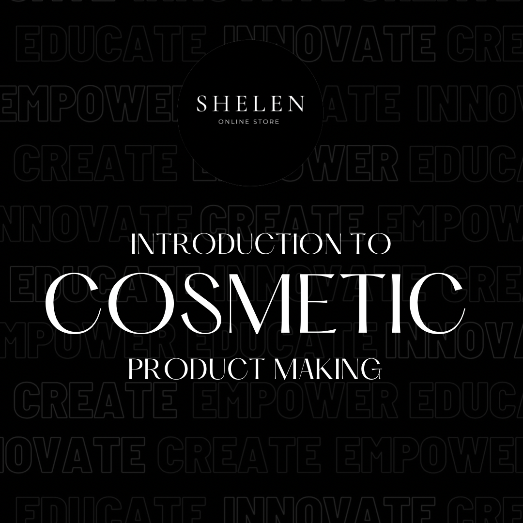 Introduction to Cosmetic Product Making