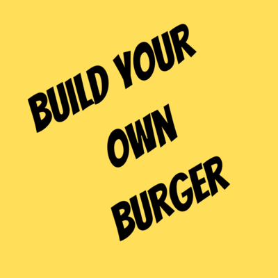 Build Your Own Burger 
