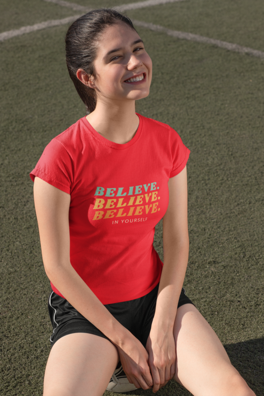 BELIEVE IN YOURSELF