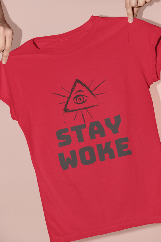 STAY WOKE