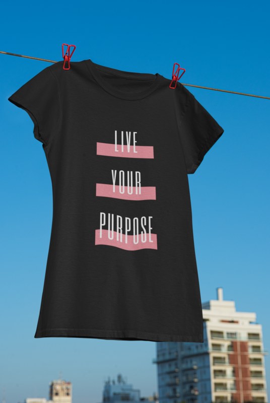 LIVE YOUR PURPOSE