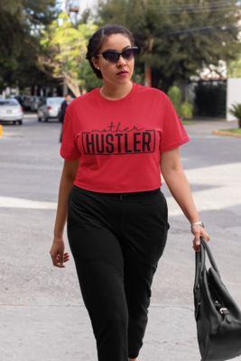 MOTHER HUSTLER