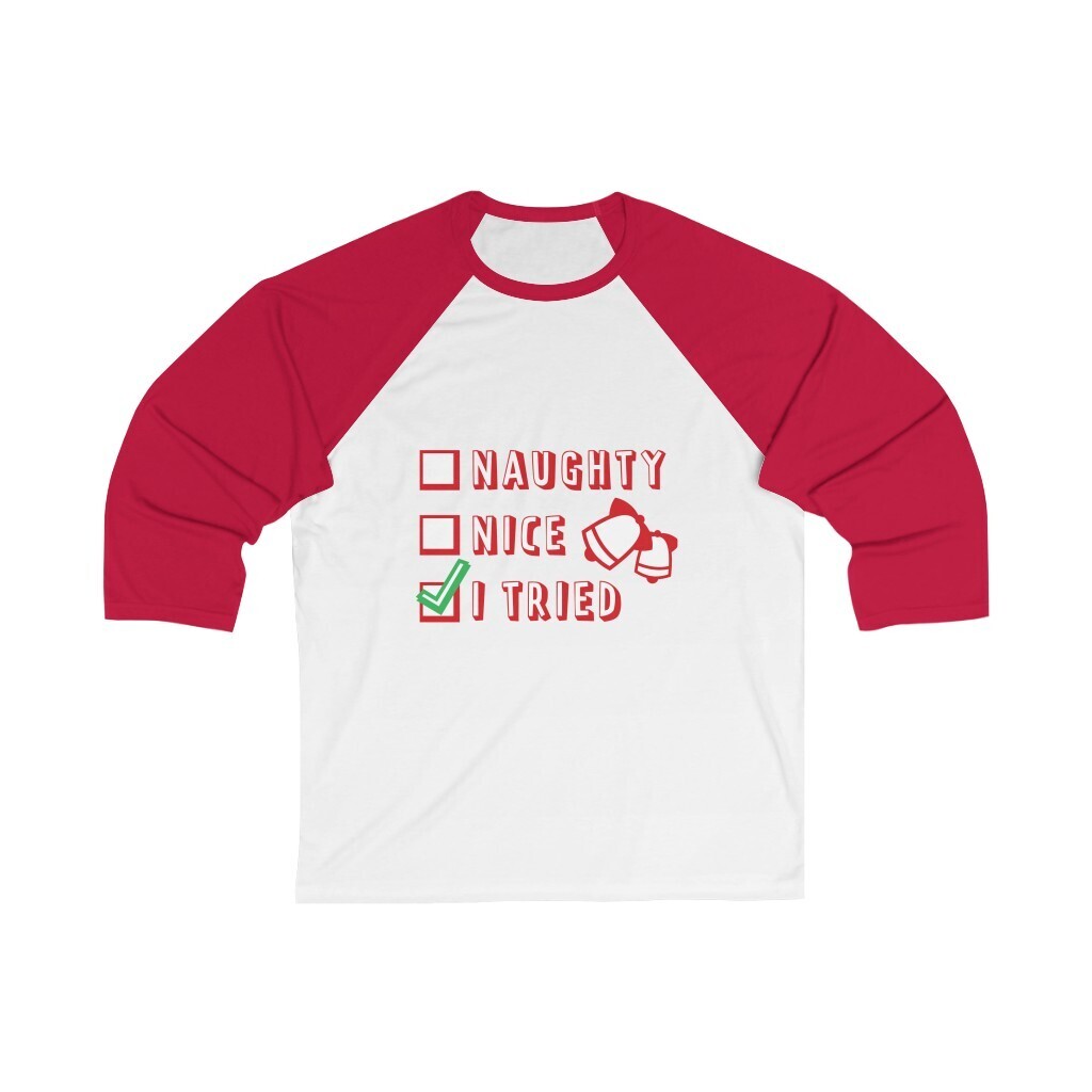 NAUGHTY, NICE, I TRIED