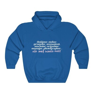 SMALL BUSINESS OWNER HOODIE
