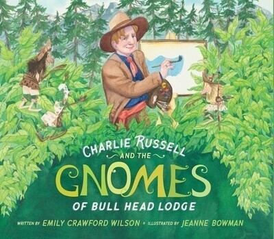 Charlie Russell and the Gnomes of Bull Head Lodge