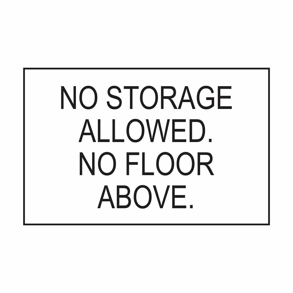Tenant Signage - No Storage Allowed