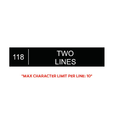 Room Number - # and 2 line text