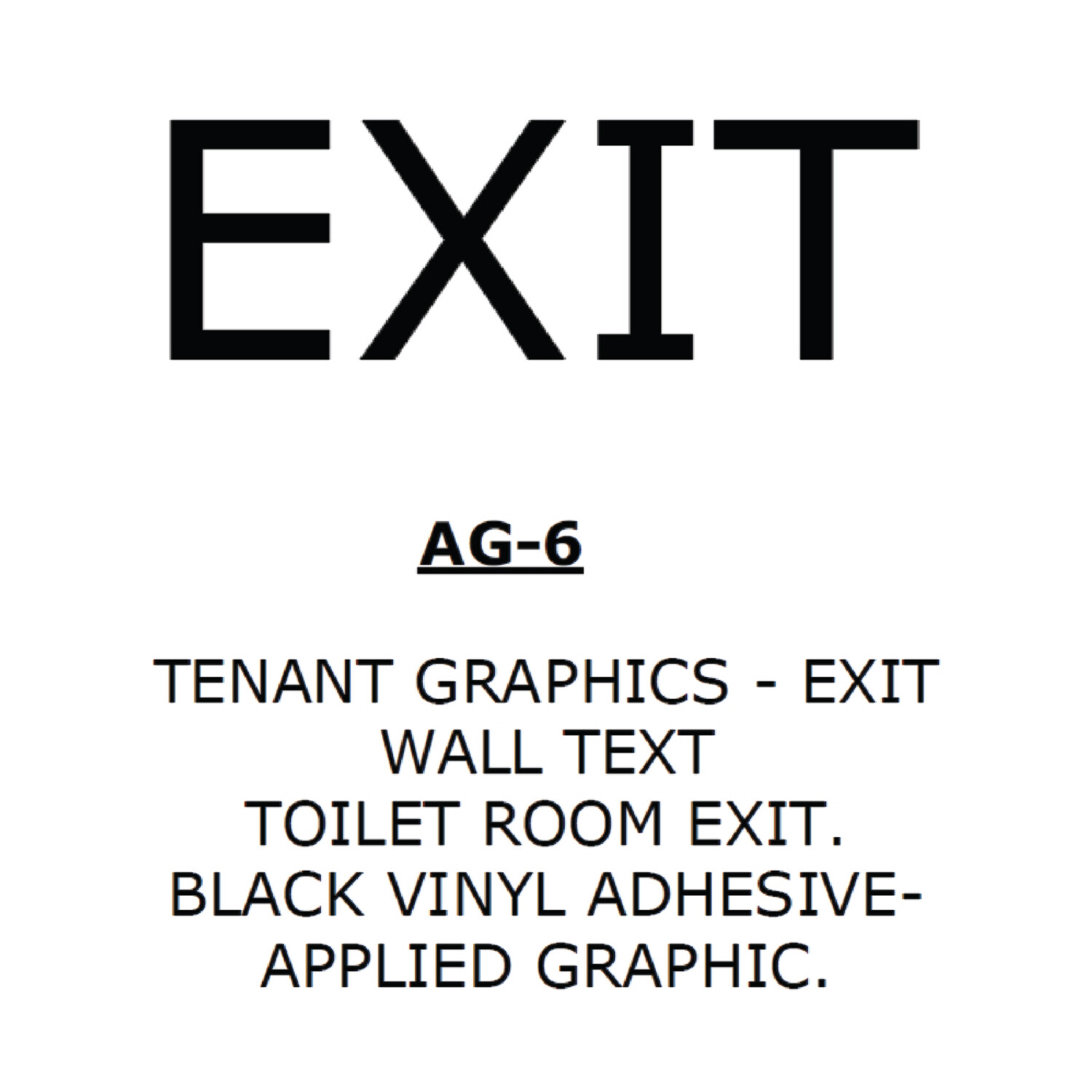 Tenant Graphics - Toilet Room EXIT Graphics