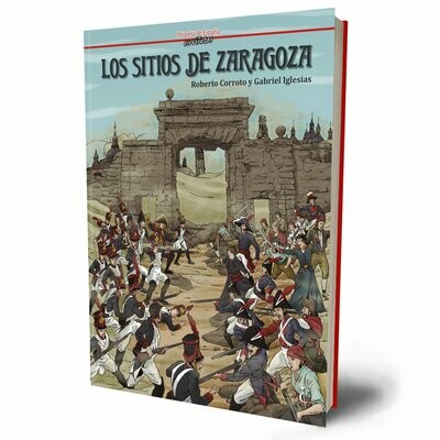Los sitios de Zaragoza (I)