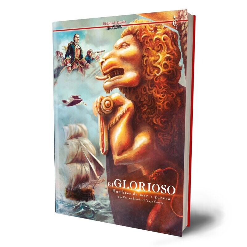 El Glorioso. Hombres de mar y guerra.