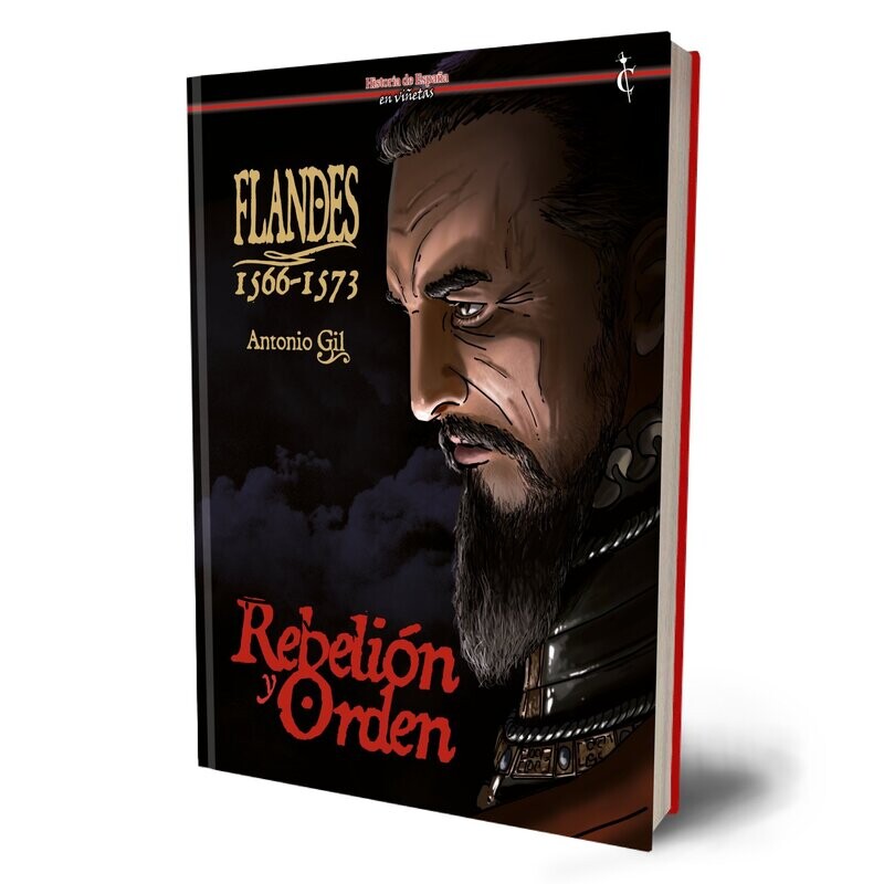 Flandes: 1566-1573. Rebelión y orden.