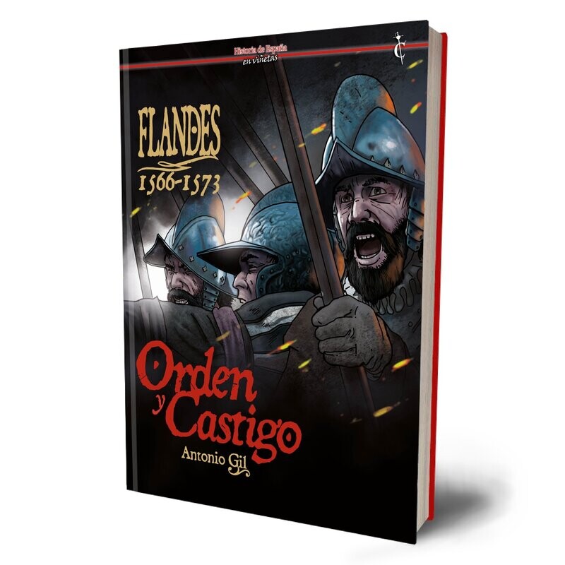 Flandes: 1566-1573. Orden y Castigo