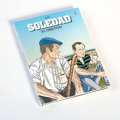 Soledad. El objetivo.