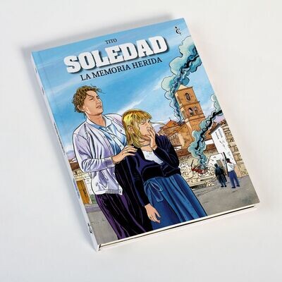 Soledad. La memoria herida