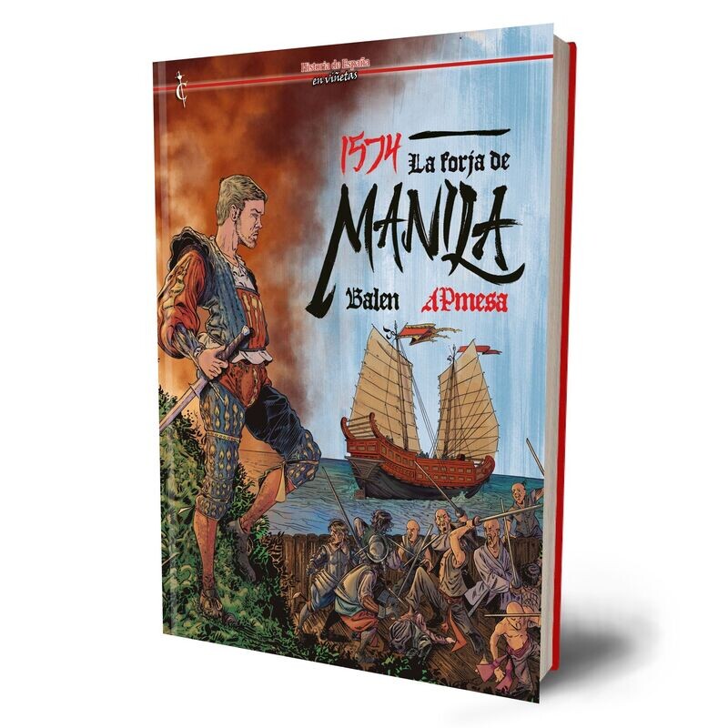 1574: La forja de Manila