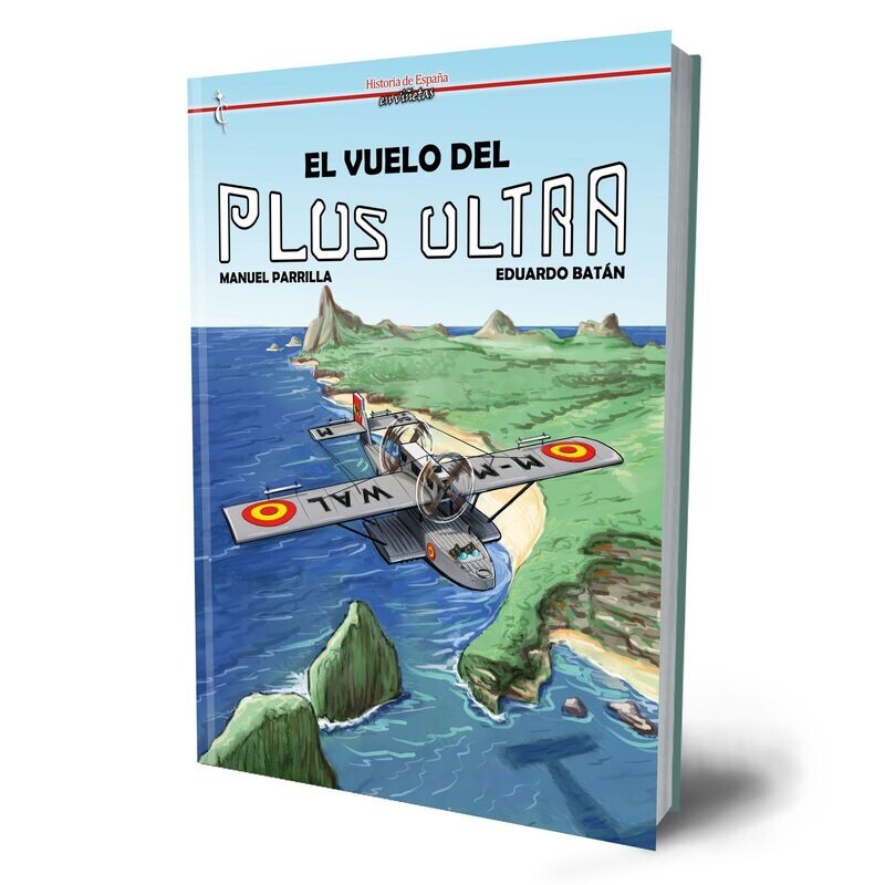 El vuelo del Plus Ultra