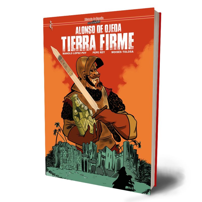 Alonso de Ojeda. Tierra firme