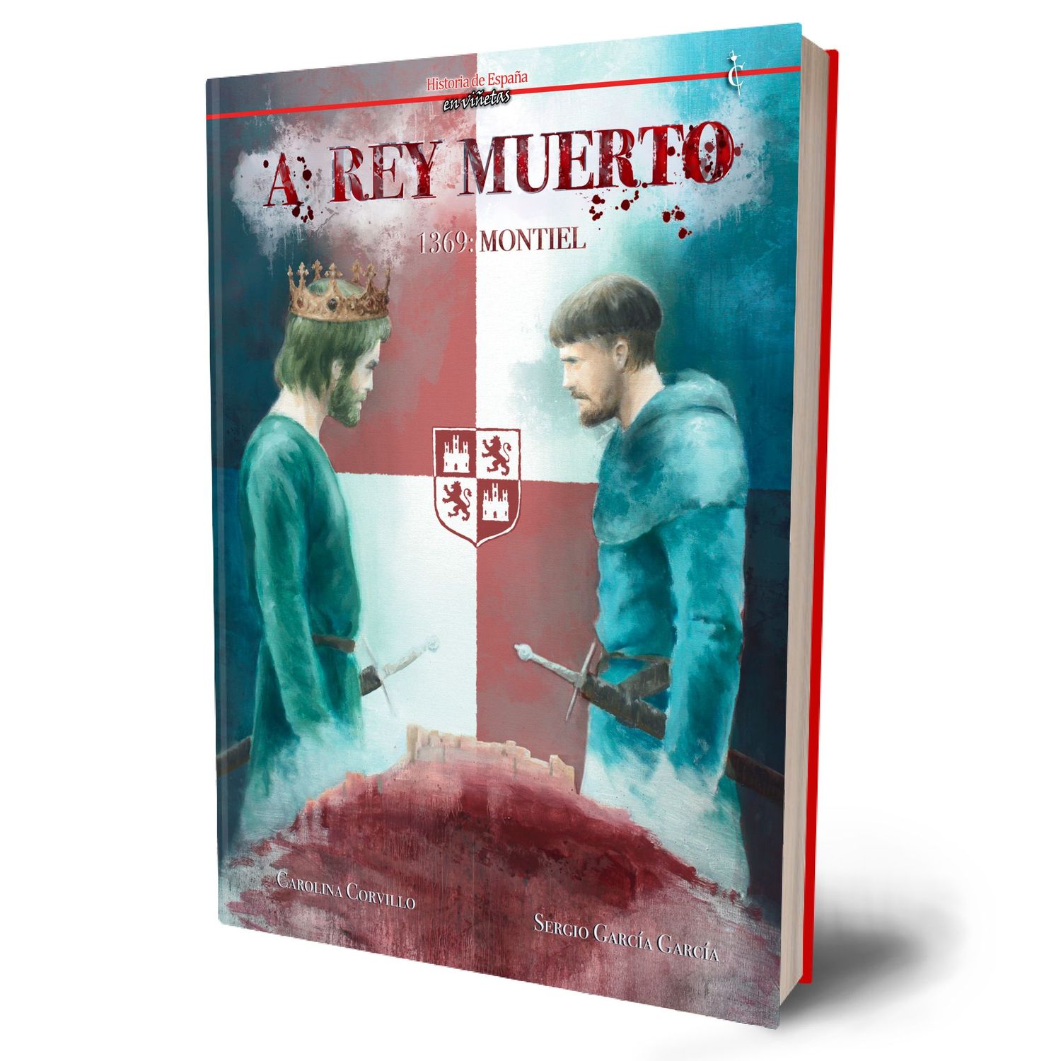 A rey muerto. 1369: Montiel