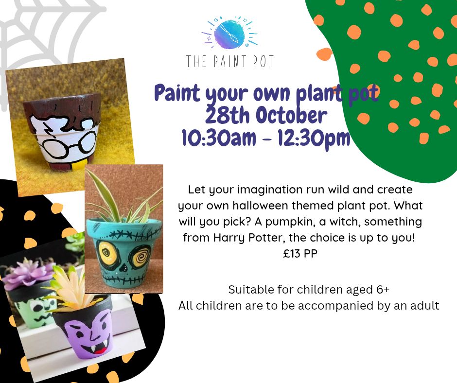 Paint a spooky plant pot 28th Oct am