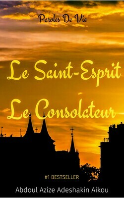 Le Saint-Esprit - Le Consolateur