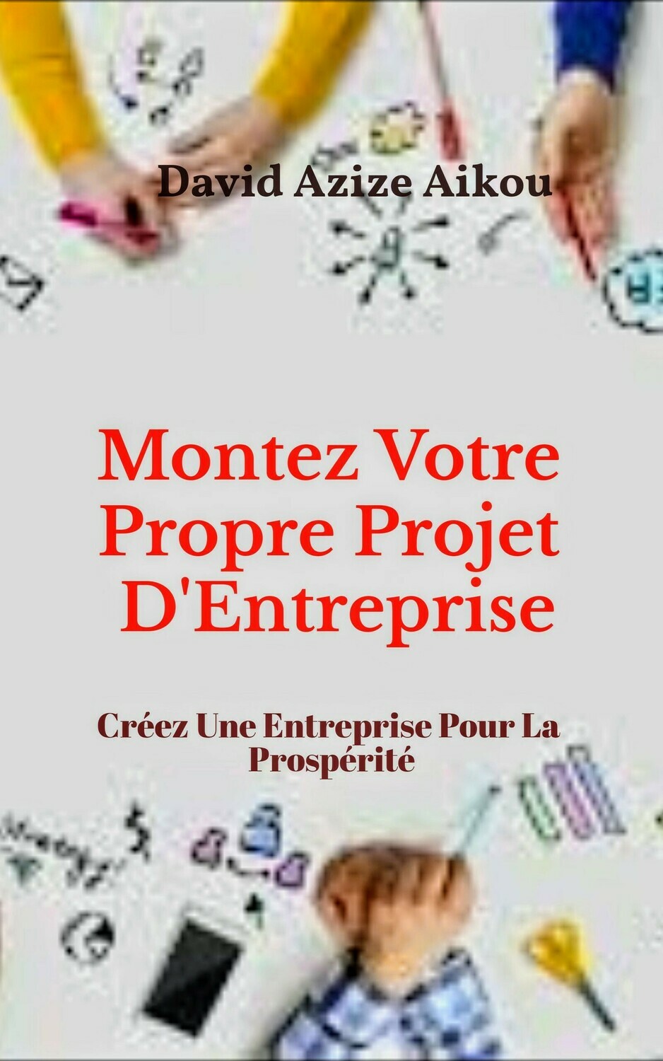 Montez Votre Propre Projet D&#39;Entreprise