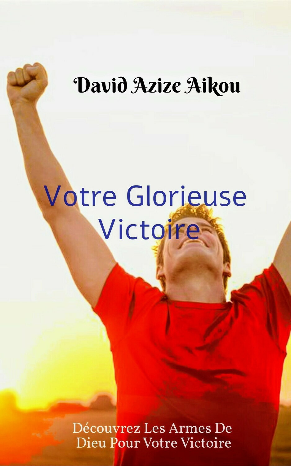 Votre Glorieuse Victoire