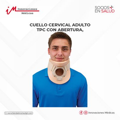 Cuello Cervical adulto, TPC con abertura,