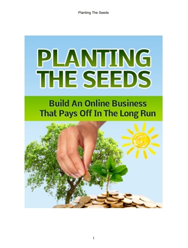 PLANTING THE SEEDS