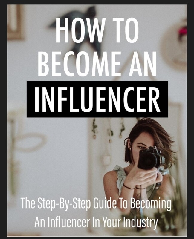 HOW TO BECOME AN INFLUENCER