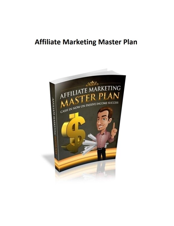 AFFILIATE MARKETING MASTER PLAN