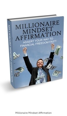 MILLIONAIRE MINDSET